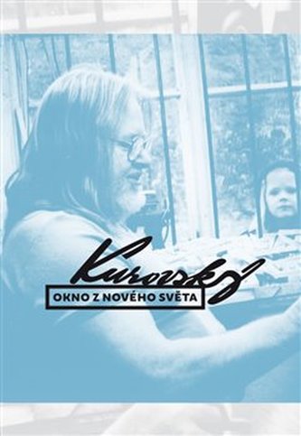 Kurovský: Okno z Nového Světa