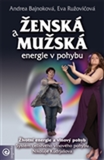 Ženská a mužská energie v pohybu