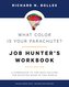 What Color is Your Parachute? Job-Hunter's Workbook