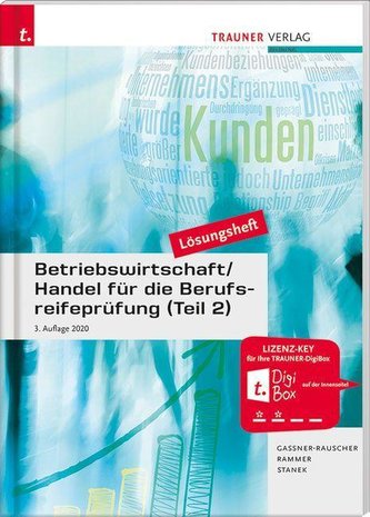 Betriebswirtschaft/Handel für die Berufsreifeprüfung (Teil 2) Lösungsheft