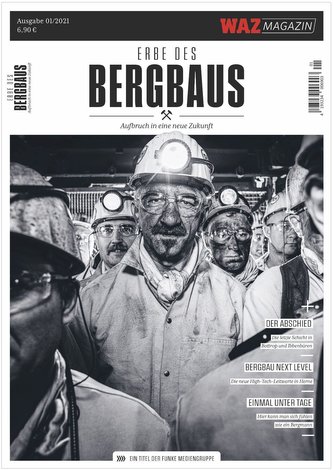 Erbe des Bergbaus - Aufbruch in eine neue Zukunft