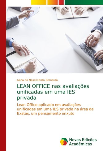 LEAN OFFICE nas avaliações unificadas em uma IES privada