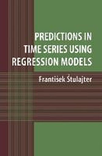 Predictions in Time Series Using Regression Models