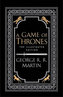 A Game of Thrones - A Song of Ice and Fire / The ilustrated edition