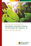 Qualidade ambiental urbana no município de Teresina - PI