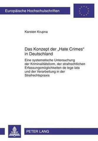 Das Konzept der 'Hate Crimes' in Deutschland