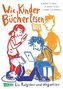 Wie Kinder Bücher lesen