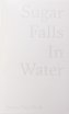 Sugar Falls Into Water