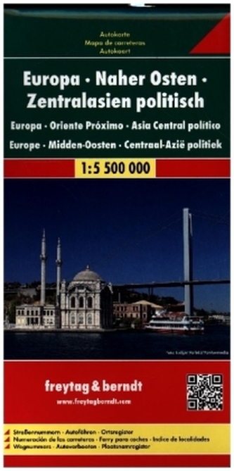 Freytag & Berndt Autokarte Europa, Naher Osten, Zentralasien politisch. Europa, Oriente Próximo, Asia Central politico. Europe,