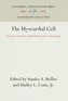 The Myocardial Cell