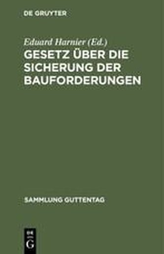 Gesetz über die Sicherung der Bauforderungen