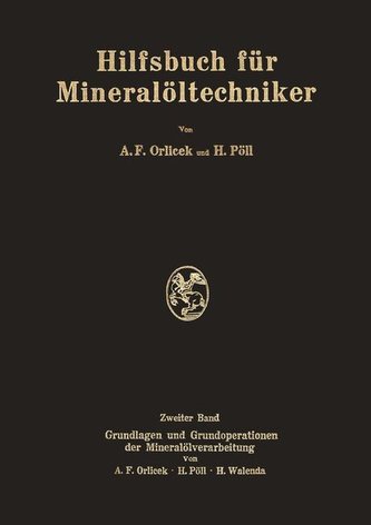 Hilfsbuch für Mineralöltechniker