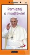 Pamiętaj o modlitwie