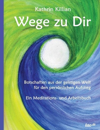 Wege zu Dir