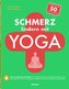 Schmerz Lindern Mit Yoga