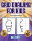 Drawing fundamentals (Grid drawing for kids - Desserts): This book teaches kids how to draw using grids