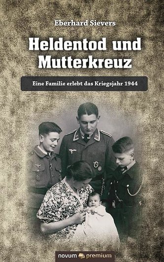Heldentod und Mutterkreuz