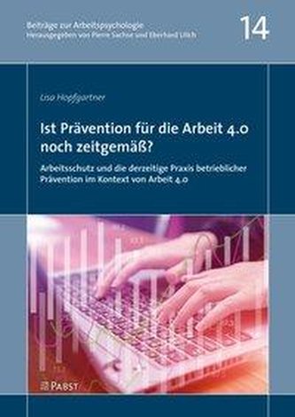 Ist Prävention für die Arbeit 4.0 noch zeitgemäß?