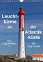 Leuchttürme an der Atlantikküste (Wandkalender 2020 DIN A4 hoch)