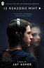Thirteen Reasons Why : (TV Tie-in)