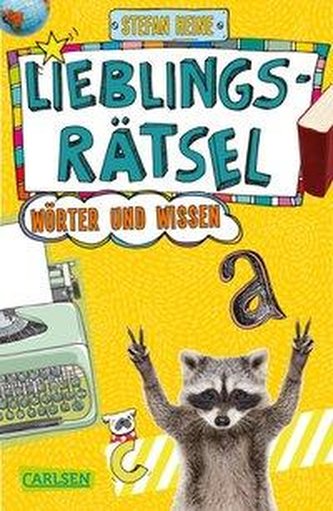 Lieblingsrätsel - Wörter und Wissen, ab 10 Jahren (Kreuzworträtsel, Buchstabensalat, Geheimcodes und vieles mehr)