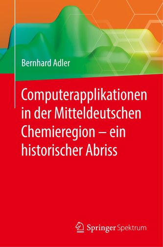 Computerapplikationen in der Mitteldeutschen Chemieregion - ein historischer Abriss