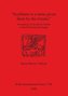 \"scythians Is a Name Given Them by the Greeks\": An Analysis of Six Barrow Burials on the West Eurasian Steppe
