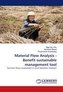 Material Flow Analysis - Benefit sustainable management tool