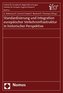 Standardisierung und Integration europäischer Verkehrsinfrastruktur in historischer Perspektive