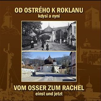 Od Ostrého k Roklanu Od Ostrého k Roklanu