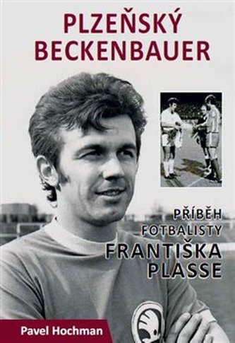 Plzeňský Beckenbauer