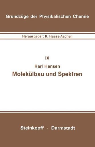 Molekülbau und Spektren