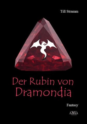 Der Rubin von Dramondia