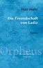 Die Freundschaft von Ladiz