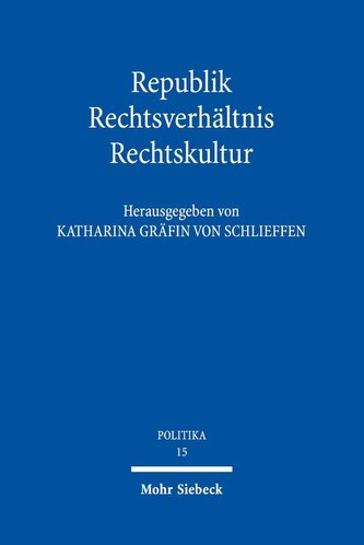 Republik - Rechtsverhältnis - Rechtskultur