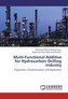 Multi-Functional Additive for Hydrocarbon Drilling Industry
