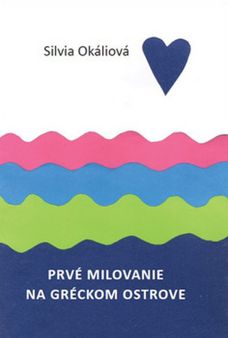 Prvé milovanie na gréckom ostrove