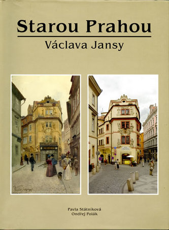 Starou Prahou Václava Jansy