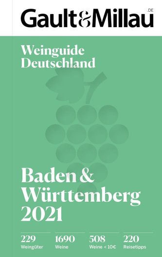 Gault&Millau Deutschland Weinguide Baden & Württemberg 2021