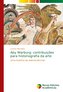 Aby Warburg: contribuições para historiografia da arte