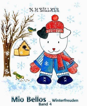 Mio Bellos Winterfreuden