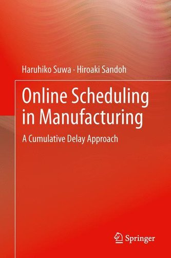 Online Scheduling in Manufacturing