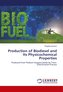 Production of Biodiesel and Its Physicochemical Properties