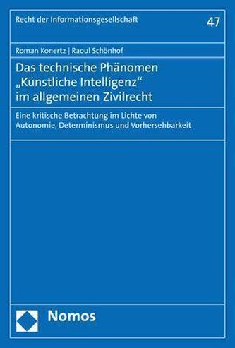 Das technische Phänomen \"Künstliche Intelligenz\" im allgemeinen Zivilrecht