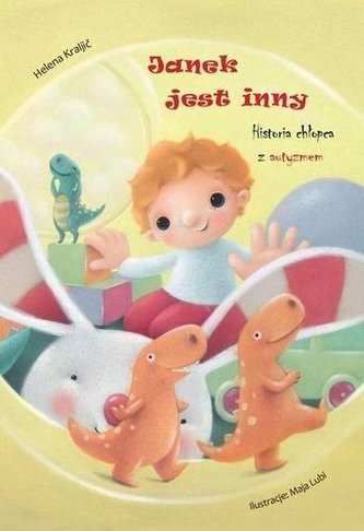 Janek jest inny. Historia chłopca z autyzmem