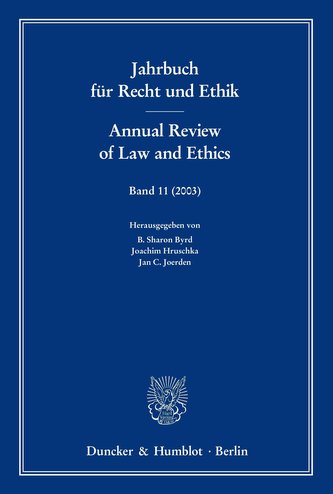 Jahrbuch für Recht und Ethik 11 / Annual Review of Law and Ethics 11
