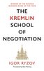The Kremlin School of Negotiation