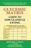 Glycemic Matrix Guide to Low GI and Gl Eating