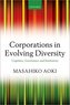Corporations in Evolving Diversity: Cognition, Governance, and Institutions