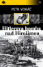 Hitlerova bomba nad Hirošimou